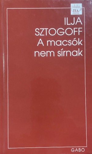 A macs�k nem s�rnak