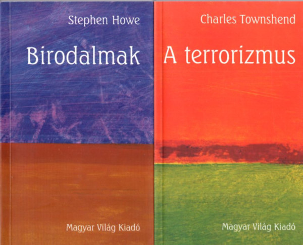 2 db politlika: A terrorizmus + Birodalmak