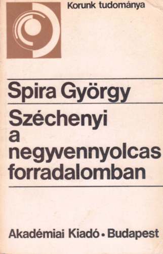 Szchenyi a negyvennyolcas forradalomban