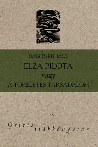 Babits Mihly - Elza pilta vagy A tkletes trsadalom