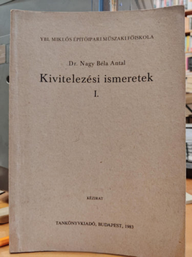 Kivitelezsi ismeretek - Termelsszervezs I.