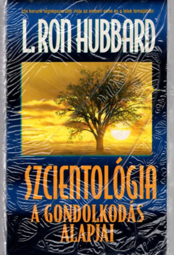 Szcientolgia - A gondolkods alapjai