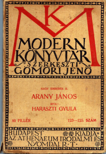 Haraszti Gyula - Arany Jnos (Nagy emberek II.)