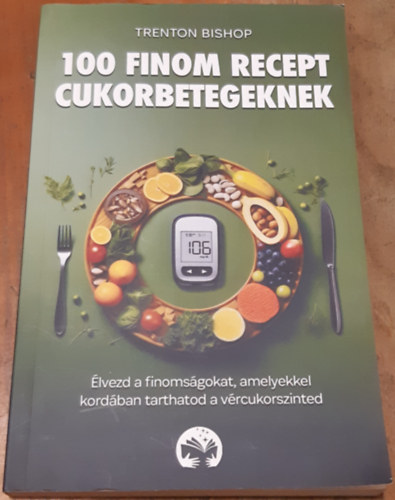 100 finom recept cukorbetegeknek