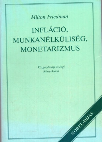 Inflci, munkanlklisg, monetarizmus