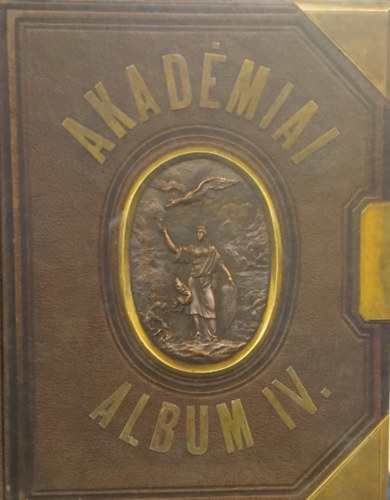 Akadmiai album IV. - Az MTA aranyrmesei 1961-2008