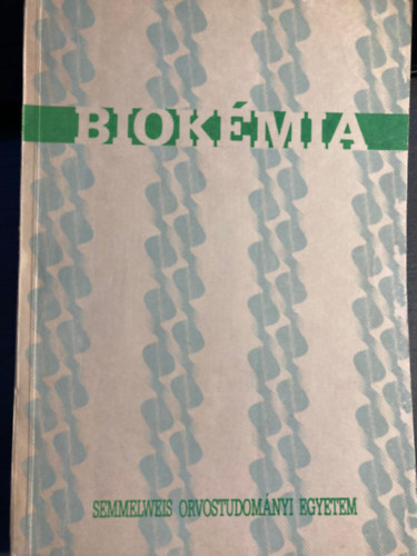 Dr. Antoni; Dr. Faragó - Fejezetek az orvosi biokémiából II.