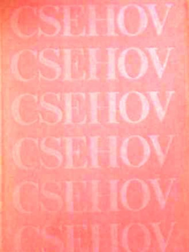 Anton Pavlovics Csehov - A 6-os szm krterem (Elbeszlsek s kisregnyek 1892-1895)