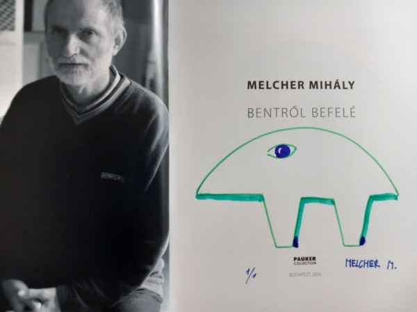 Melcher Mihly: Bentrl befel