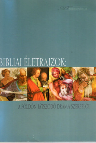 Wilma McClarty - Bibliai letrajzok: a fldn jtszd drma szerepli