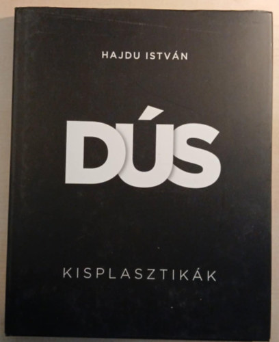 D�s - Kisplasztik�k