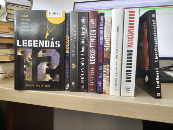 10db trtnelmi regny, KNYVMENT AJNLAT: Legends 12, A Moszad trtnete, A nmet doktor, A banditk kirlynje, Vrs-tenger, Katolikus ppk-Eltitkolt bnk s botrnyok, Skorzeny, A vadnyugat trtnete indin szemmel, Pa