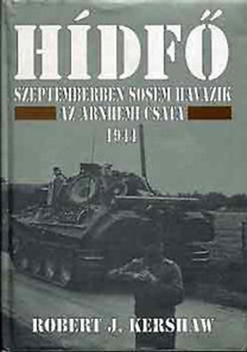 Hdf.  Szeptemberben sosem havazik - Az arnhemi csata 1944