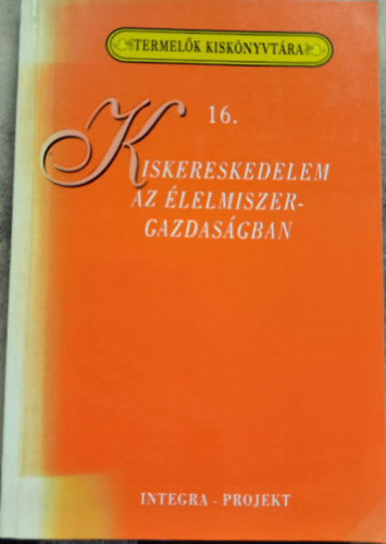 Kiskereskedelem az lelmiszergazdasgban