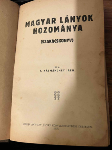Magyar lnyok hozomnya - szakcsknyv