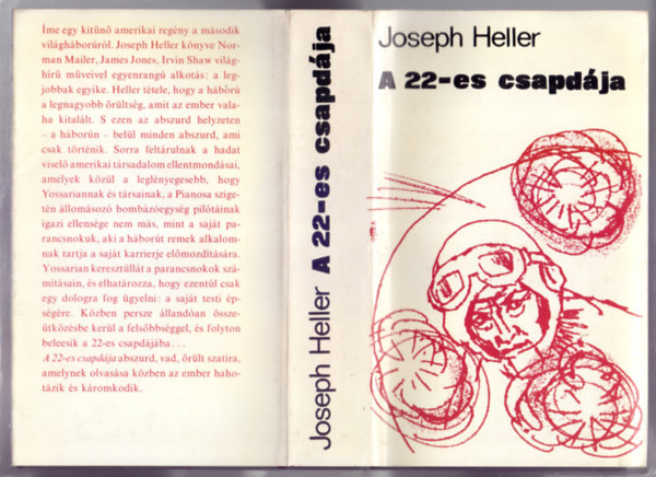 Papp Zoltn , Graf.: Papp Oszkr Joseph Heller (ford.) - A 22-es csapdja (Catch-22) - Papp Zoltn fordtsban; Papp Oszkr illusztrciival