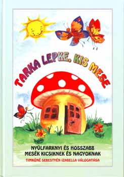 Tarka lepke, kis mese
