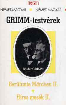Grimm testvrek - Berhmte mrchen II.-Hres mesk II.