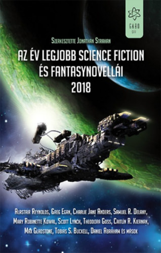 Jonathan Strahan  (szerk.) - Az v legjobb science fiction s fantasynovelli 2018