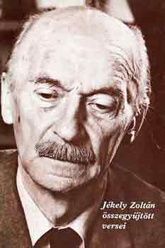 J�kely Zolt�n �sszegy�jt�tt versei