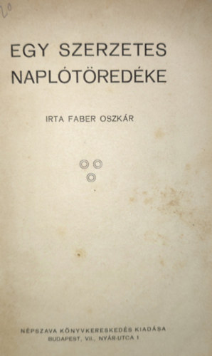 Faber Oszkr - Egy szerzetes napltredke