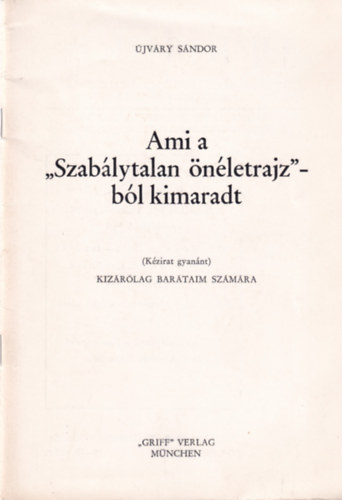 jvry Sndor - Ami a "Szablytalan nletrajz"-bl kimaradt