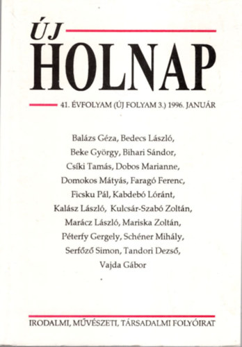 j Holnap 41. vf. ( j Folyam 3. ) 1996. Janur