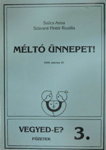 Mlt nnepet! 1848.mrcius 15.