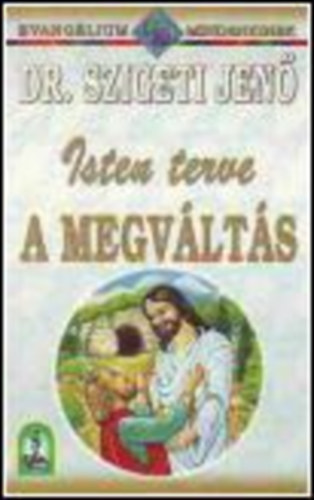 Isten terve a megv�lt�s