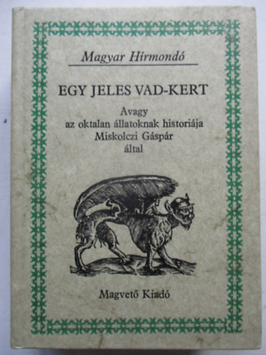 Egy jeles vad-kert