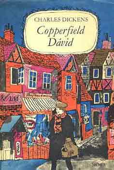 Charles Dickens - Copperfield D�vid