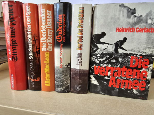 Michael Powell, Alistair MacLean, Kenneth Macksey, Kersten, Heinrich Gerlach Michael Kunze - 6db n�met nyelv� reg�ny, K�NYVMENT� AJ�NLAT: Stra�e ins Feuer+ Schicksalsfahrt der Graf Spee+ Die �berlebenden der Kerry Dancer+ Guderian : Panzer general+ Der Tod des Protektors+ Die verratene Armee