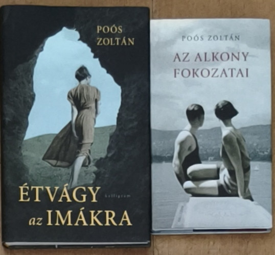 2db Po�s Zolt�n k�nyv - Az alkony fokozatai, �tv�gy az im�kra