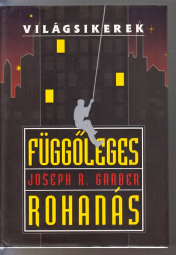 F�gg�leges rohan�s (Vil�gsikerek)