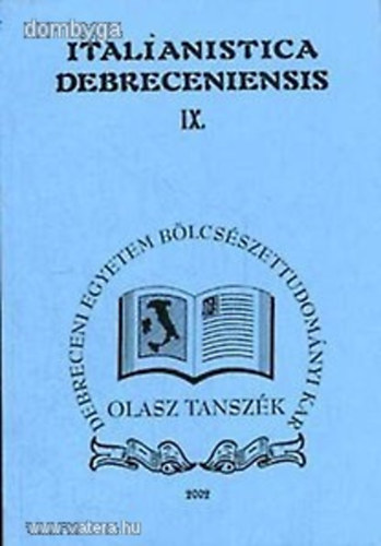 ismeretlen - Italianistica debreceniensis IX.