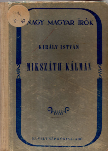 Miksz�th K�lm�n (nagy magyar �r�k)