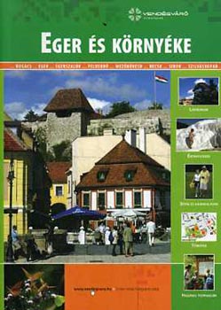 Eger s krnyke (Vendgvr tiknyvek)