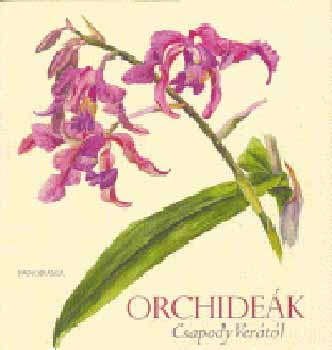 Csapody Vera - Orchideák Csapody Verától