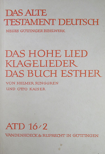 Otto  Kaiser; Helmer Ringgren (bersetzt) - Das Hohe Lied / Klagelieder - Das Buch Esther