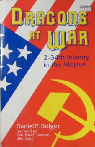 Dragons at War. 2-34th Infantry in the Mojave