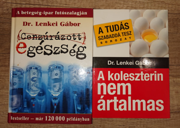 2 knyv Doktor Lenkeitl: A koleszterin nem rtalmas, Cenzrzott egszsg