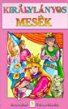 Kirlylnyos mesk - Sznezs meseknyv
