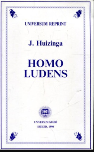 Johan Huizinga - Homo Ludens