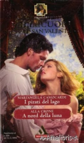 Alla Crone Mariangela Camocardi - I pirati del lago - A nord della luna