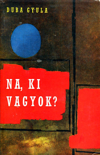 Na, ki vagyok?