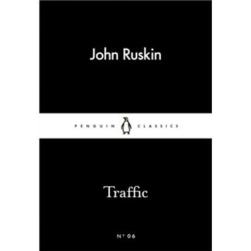 John Ruskin - Traffic