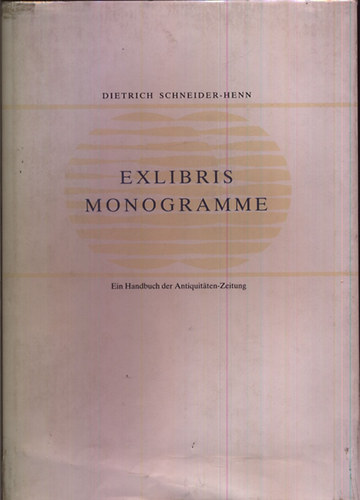 Exlibris monogramme- Ein handbuch der antiquitaten-zeitung