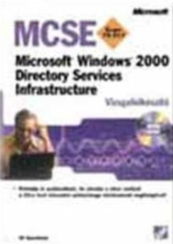 MCSE Exam 70-217. MS Windows 2000. Directory Services Infrastructure