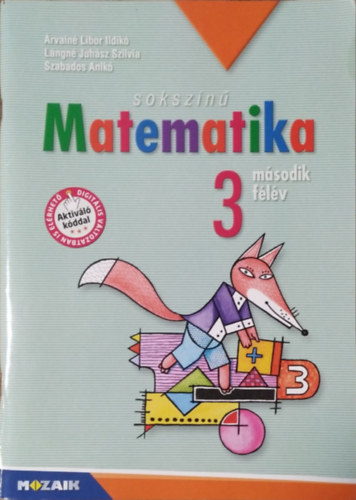 Soksz�n� Matematika - Munkatank�nyv - 3. oszt�ly m�sodik f�l�v