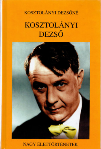 Kosztolnyi Dezs - Kosztolnyi Dezs huszont legszebb verse